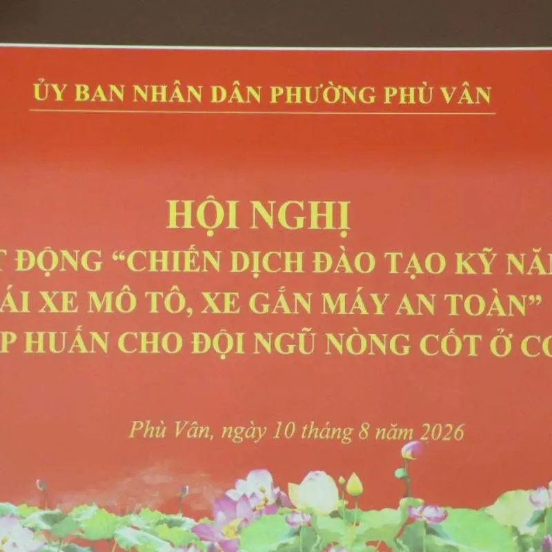 UBND phường Phù Vân tổ chức hội nghị phát động “Chiến dịch đào tạo kỹ năng lái xe mô tô, xe gắn máy an toàn” và tập huấn cho đội ngũ báo cáo viên, tuyên truyền viên, hướng dẫn viên trên địa bàn phường.